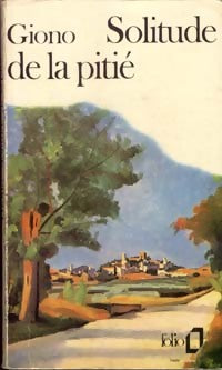 Livrenpoche : Solitude de la pitié - Jean Giono - Livre