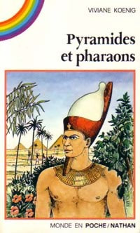 Livrenpoche : Pyramides et pharaons - Viviane Koenig - Livre