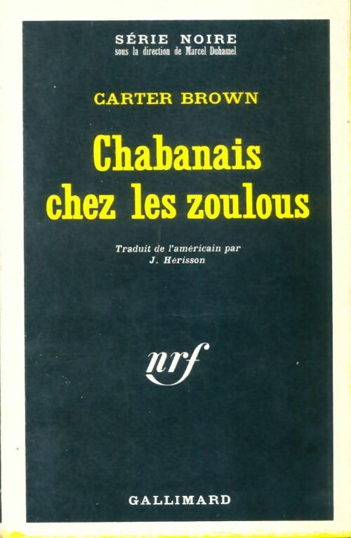 Livrenpoche : Chabanais chez les zoulous - Carter Brown - Livre