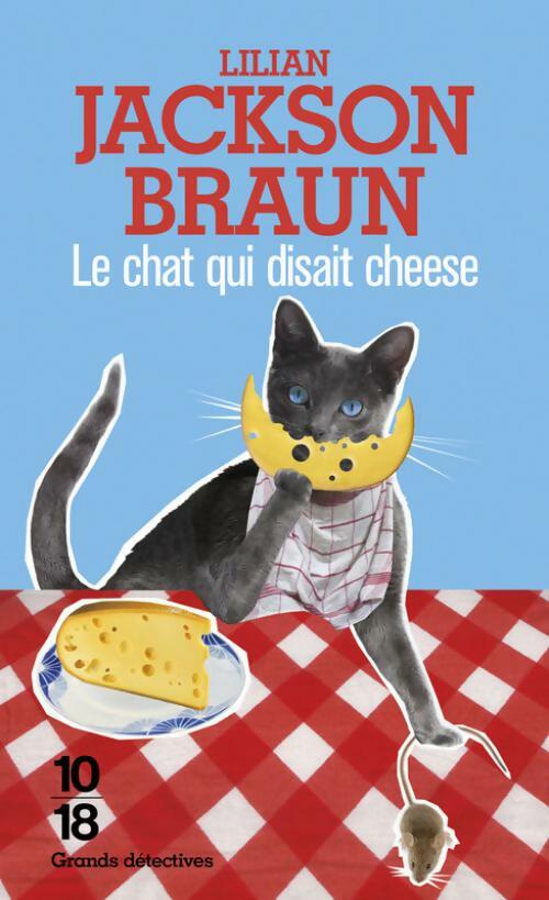 Le chat qui disait cheese - Lilian Jackson Braun - Livre