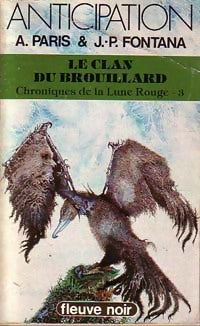 Livrenpoche : Le clan du brouillard - Jean-Pierre Fontana, Alain Paris - Livre
