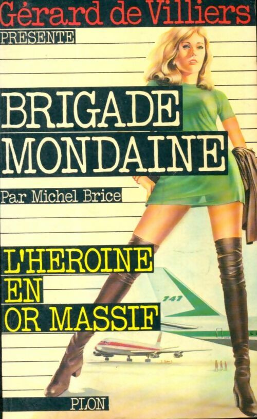 Livrenpoche : L'héroïne en or massif - Michel Brice - Livre