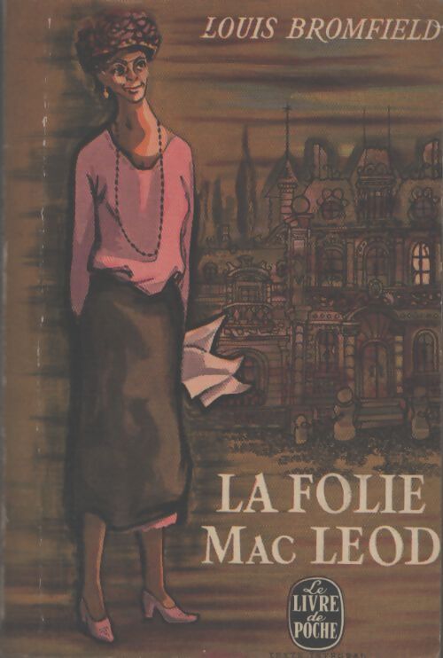 La folie Macleod - Louis Bromfield - Livre