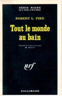 Livrenpoche : Tout le monde au bain - Robert L. Pike - Livre
