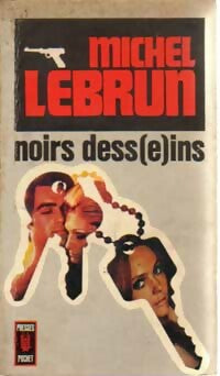 Livrenpoche : Noirs dess(e)ins - Michel Lebrun - Livre