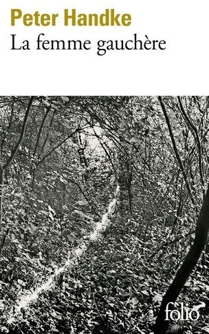 Livrenpoche : La femme gauchère - Peter Handke - Livre