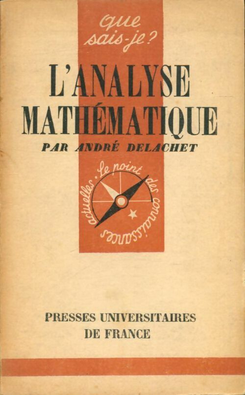 Livrenpoche : L'analyse mathématique - André Delachet - Livre
