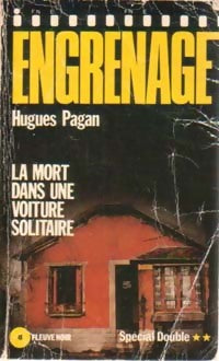 Livrenpoche : La mort dans une voiture solitaire - Hugues Pagan - Livre