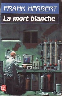 Livrenpoche : La mort blanche - Frank Herbert - Livre