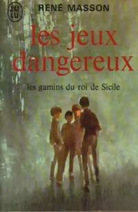 Livrenpoche : Les jeux dangereux - René Masson - Livre