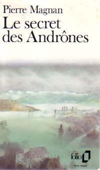 Livrenpoche : Le secret des Andrônes - Pierre Magnan - Livre