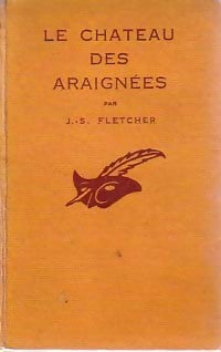 Le château des araignées - J.-S. Fletcher - Livre