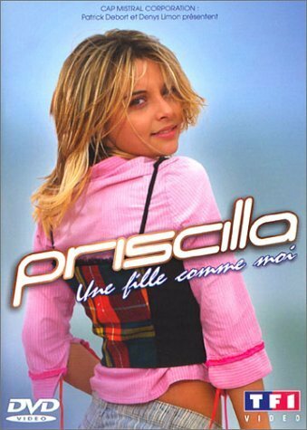 Livrenpoche : Priscilla : Une fille comme moi - XXX - DVD