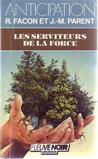 Livrenpoche : Les serviteurs de la force - Roger Facon - Livre