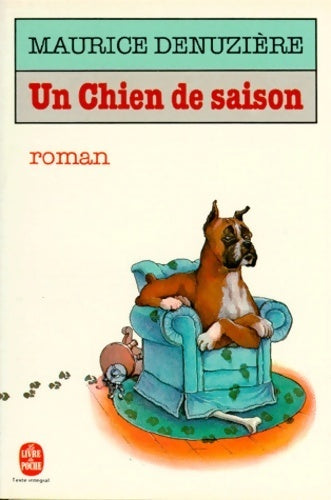 Livrenpoche : Un chien de saison - Maurice Denuzière - Livre