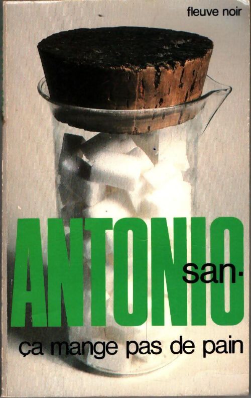 Livrenpoche : Ca mange pas de pain - San-Antonio - Livre