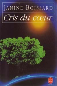 Livrenpoche : Cris du coeur - Janine Boissard - Livre