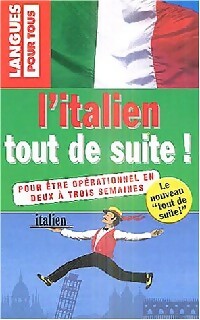 Livrenpoche : L'italien tout de suite - Alessandra Chiodelli-McCavana - Livre