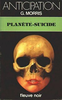 Livrenpoche : Planète-suicide - Gilles Morris - Livre