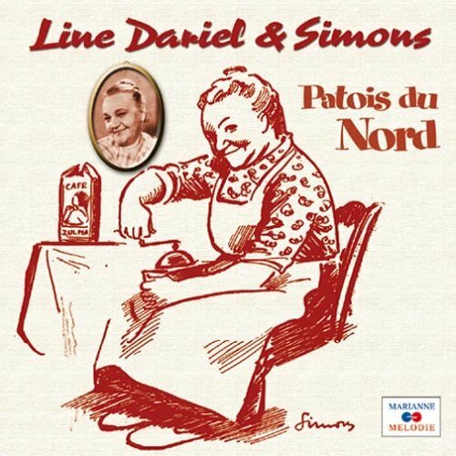 Livrenpoche : Line Dariel & Simons : Patois du Nord - Line Dariel & Simons - CD