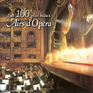 Livrenpoche : Les 100 plus beaux airs d'Opéra (6 CD) - Interprètes divers, Compositeurs divers - CD