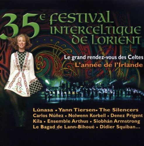 Livrenpoche : 35ème Festival Interceltique de Lorien - Carlos Nunez, Lunasa, Bagad De Lann-Bihoué, Denez Prigent, Ensemble Arthus, Rory Campbell, Siobhan Armstrong, Nolwenn Korbell, Llan De Cubel, Le Vent Du Nord - CD