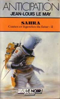 Livrenpoche : Contes et légendes du futur Tome II : Sahra - Jean-Louis Le May, Doris Le May - Livre