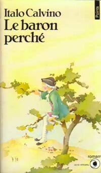 Livrenpoche : Le baron perché - Italo Calvino - Livre