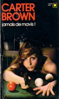 Livrenpoche : Jamais de Mavis ! - Carter Brown - Livre