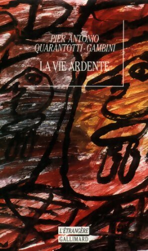 Livrenpoche : La vie ardente - Pier Antonio Quarantotti-Gambini - Livre