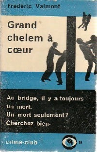 Grand chelem à coeur - Frédéric Valmont - Livre