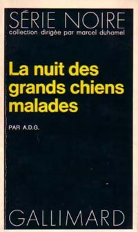 Livrenpoche : La nuit des grands chiens malades - A.D.G. - Livre