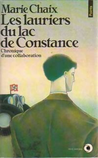 Les lauriers du lac de Constance - Marie Chaix - Livre