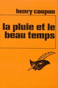 Livrenpoche : La pluie et le beau temps - Henry Coupon - Livre