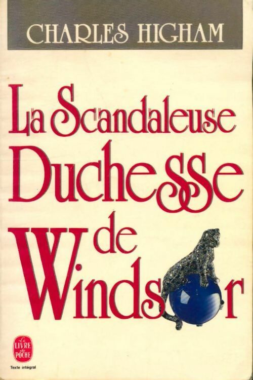 La scandaleuse duchesse de Windsor - Charles Higham -  Le Livre de Poche - Livre