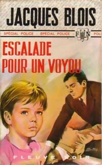 Escalade pour un voyou - Jacques Blois - Livre
