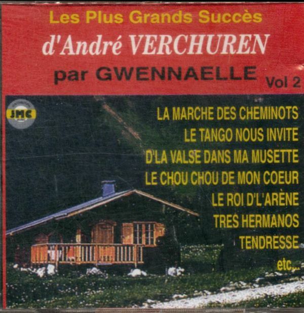 Livrenpoche : Les plus grands succès d'Andre Verchuren par Gwennaelle vol 2 - Gwenaelle - CD
