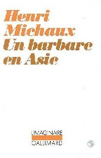 Livrenpoche : Un barbare en Asie - Henri Michaux - Livre