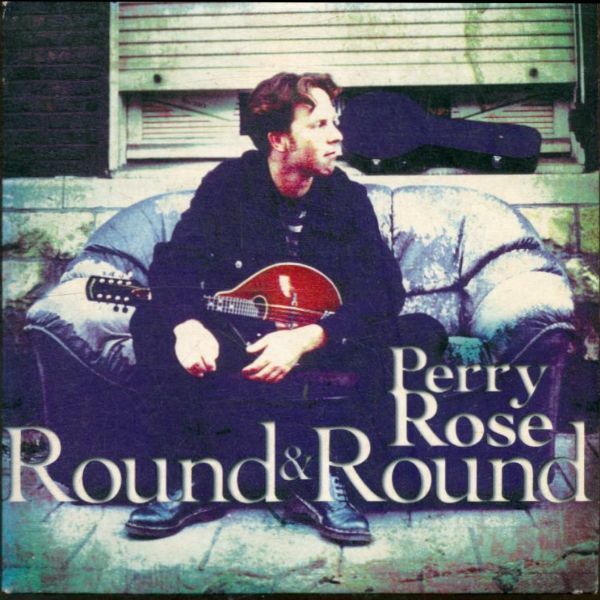 Livrenpoche : Round & Round/Bye My Love - Perry Rose - CD