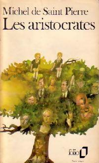 Livrenpoche : Les aristocrates - De Saint-Pierre Michel - Livre