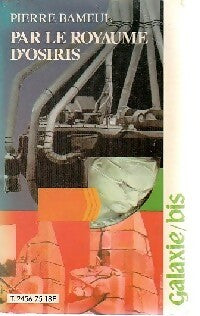 Livrenpoche : Par le royaume d'Osiris - Pierre Bameul - Livre
