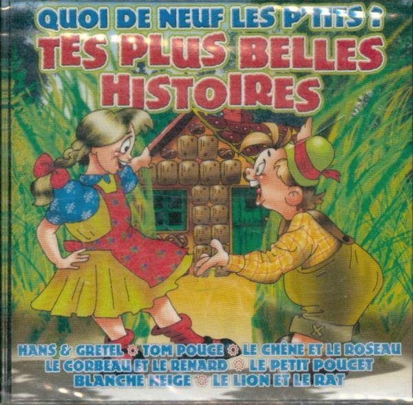 Livrenpoche : Tes Plus Belles Histoires - Quoi de neuf les p'tits ? - CD