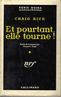 Et pourtant, elle tourne ! - Craig Rice - Livre