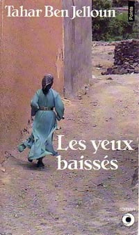 Livrenpoche : Les yeux baissés - Tahar Ben Jelloun - Livre
