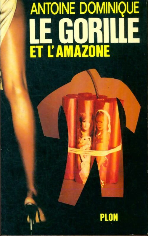 Livrenpoche : Le gorille et l'amazone - Antoine-L. Dominique - Livre