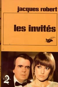 Livrenpoche : Les invités - Jacques Robert - Livre