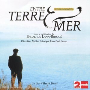 Bof Entre Terre et Mer - Bagad De Lann-Bihoué - Bof - CD