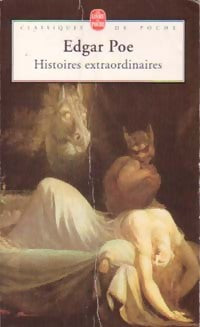 Histoires extraordinaires - Edgar Poë -  Le Livre de Poche - Livre