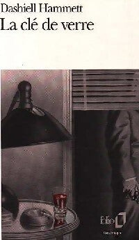 La clé de verre - Dashiell Hammett - Livre