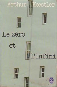 Livrenpoche : Le zéro et l'infini - Arthur Koestler - Livre